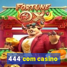 444 com casino